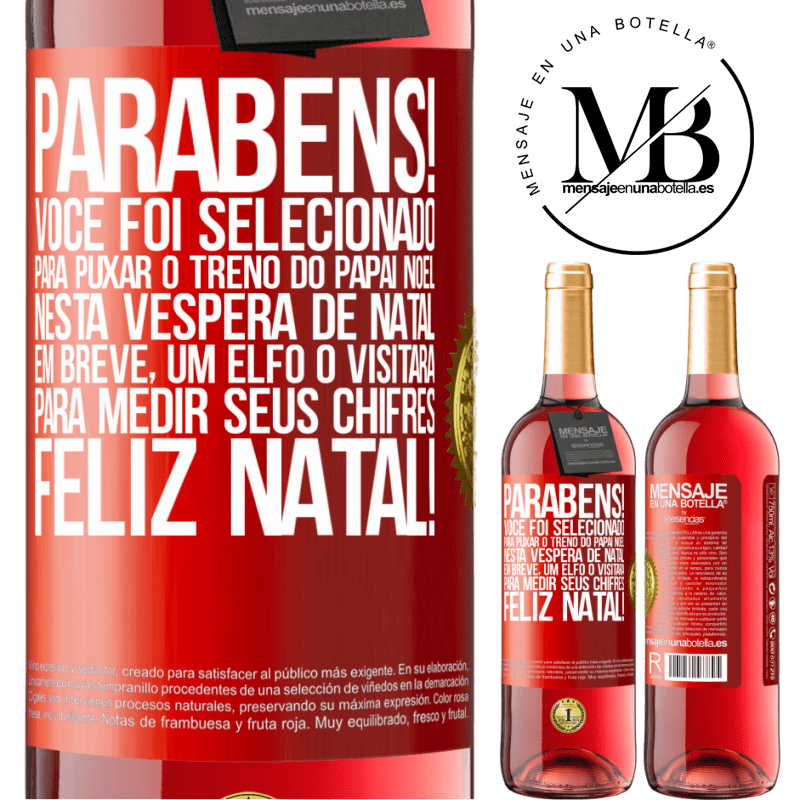 29,95 € Envio grátis | Vinho rosé Edição ROSÉ Parabéns! Você foi selecionado para puxar o trenó do Papai Noel nesta véspera de Natal. Em breve, um elfo o visitará para Etiqueta Vermelha. Etiqueta personalizável Vinho jovem Colheita 2023 Tempranillo