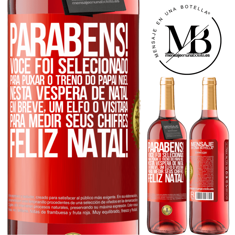 29,95 € Envio grátis | Vinho rosé Edição ROSÉ Parabéns! Você foi selecionado para puxar o trenó do Papai Noel nesta véspera de Natal. Em breve, um elfo o visitará para Etiqueta Vermelha. Etiqueta personalizável Vinho jovem Colheita 2025 Tempranillo