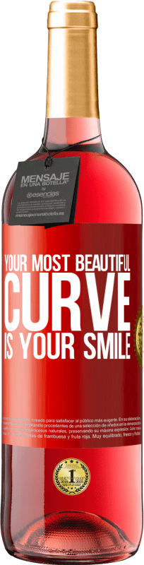 «Your most beautiful curve is your smile» ROSÉ Edition