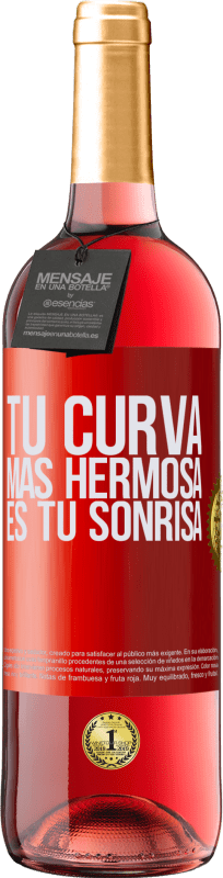 29,95 € Envío gratis | Vino Rosado Edición ROSÉ Tu curva más hermosa es tu sonrisa Etiqueta Roja. Etiqueta personalizable Vino joven Cosecha 2024 Tempranillo