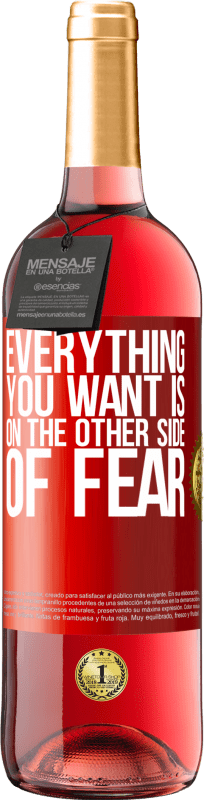 29,95 € | Rosé Wine ROSÉ Edition Everything you want is on the other side of fear Red Label. Customizable label Young wine Harvest 2023 Tempranillo