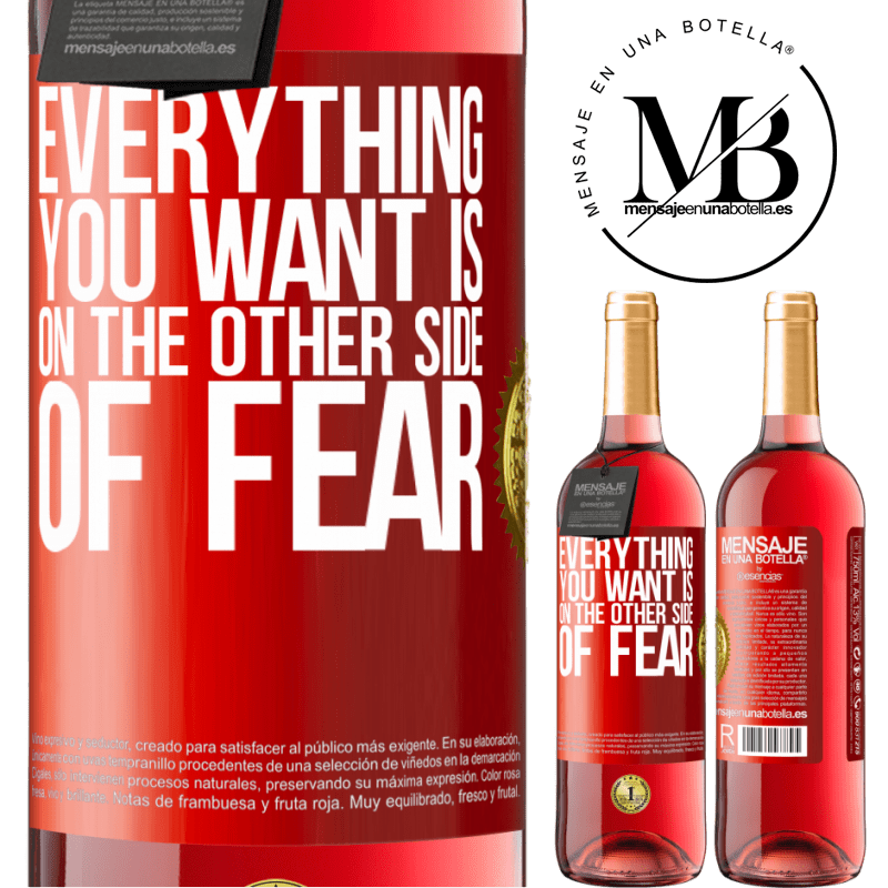 24,95 € Free Shipping | Rosé Wine ROSÉ Edition Everything you want is on the other side of fear Red Label. Customizable label Young wine Harvest 2021 Tempranillo