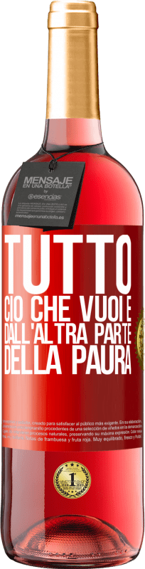 29,95 € | Vino rosato Edizione ROSÉ Tutto ciò che vuoi è dall'altra parte della paura Etichetta Rossa. Etichetta personalizzabile Vino giovane Raccogliere 2025 Tempranillo