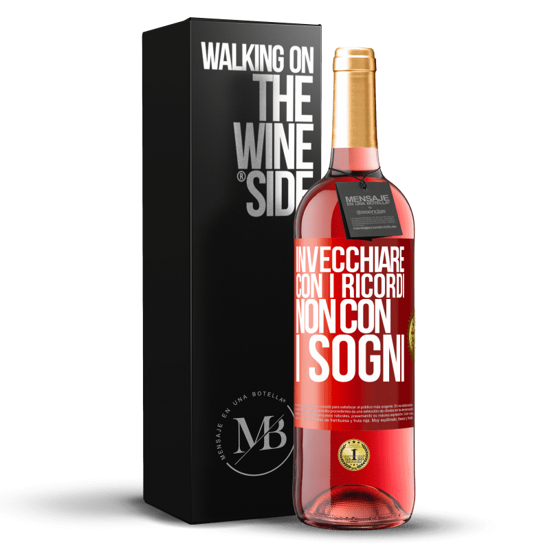 29,95 € Spedizione Gratuita | Vino rosato Edizione ROSÉ Invecchiare con i ricordi, non con i sogni Etichetta Rossa. Etichetta personalizzabile Vino giovane Raccogliere 2024 Tempranillo