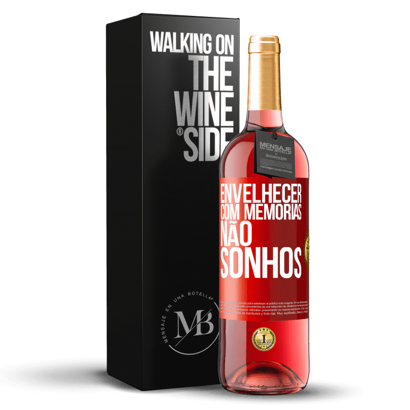 29,95 € Envio grátis | Vinho rosé Edição ROSÉ Envelhecer com memórias, não sonhos Etiqueta Vermelha. Etiqueta personalizável Vinho jovem Colheita 2025 Tempranillo