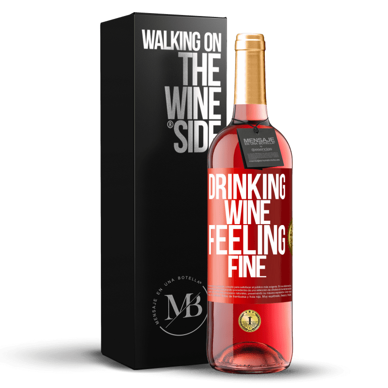 29,95 € 送料無料 | ロゼワイン ROSÉエディション Drinking wine, feeling fine 赤いタグ. カスタマイズ可能なラベル 若いワイン 収穫 2024 Tempranillo