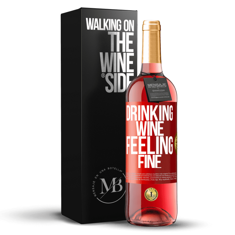 29,95 € 送料無料 | ロゼワイン ROSÉエディション Drinking wine, feeling fine 赤いタグ. カスタマイズ可能なラベル 若いワイン 収穫 2025 Tempranillo