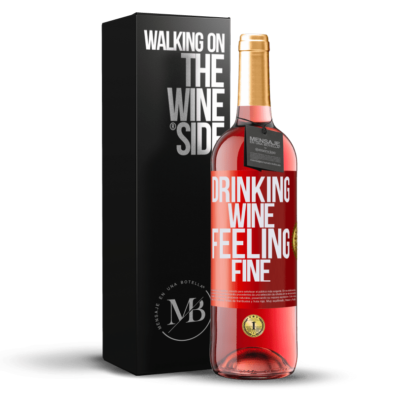 29,95 € Kostenloser Versand | Roséwein ROSÉ Ausgabe Drinking wine, feeling fine Rote Markierung. Anpassbares Etikett Junger Wein Ernte 2023 Tempranillo