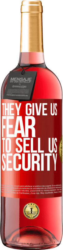 29,95 € | ロゼワイン ROSÉエディション 彼らは私たちにセキュリティを売る恐怖を与えます 赤いタグ. カスタマイズ可能なラベル 若いワイン 収穫 2023 Tempranillo