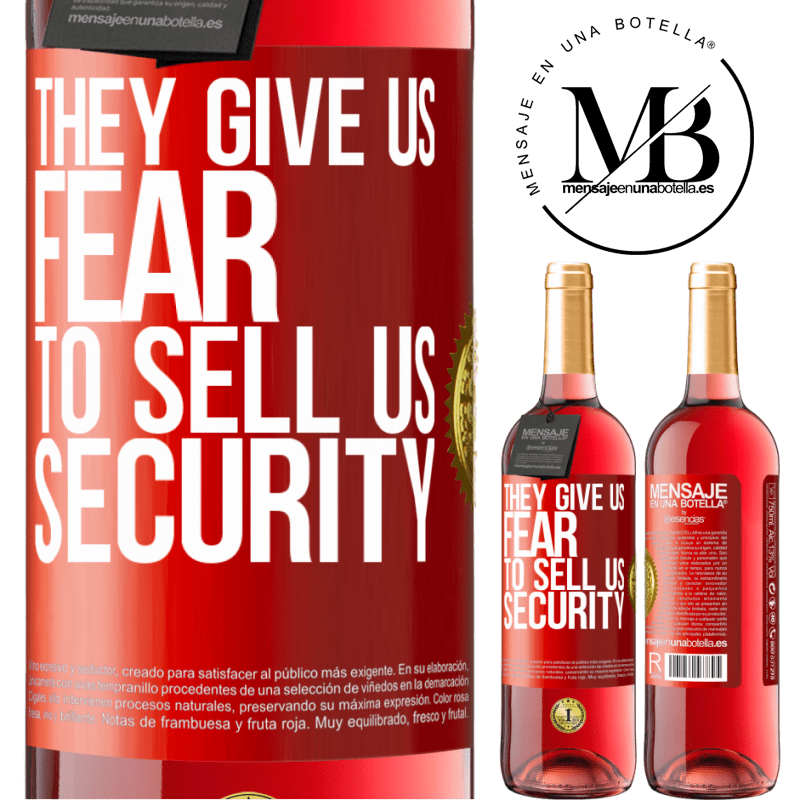 29,95 € Free Shipping | Rosé Wine ROSÉ Edition They give us fear to sell us security Red Label. Customizable label Young wine Harvest 2022 Tempranillo