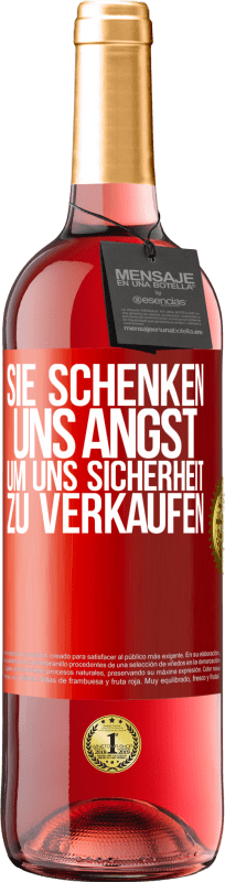 29,95 € | Roséwein ROSÉ Ausgabe Sie schenken uns Angst, um uns Sicherheit zu verkaufen Rote Markierung. Anpassbares Etikett Junger Wein Ernte 2023 Tempranillo