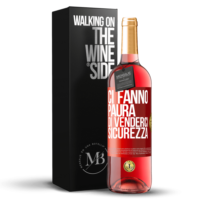 29,95 € Spedizione Gratuita | Vino rosato Edizione ROSÉ Ci fanno paura di venderci sicurezza Etichetta Rossa. Etichetta personalizzabile Vino giovane Raccogliere 2024 Tempranillo