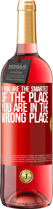 29,95 € | 桃红葡萄酒 ROSÉ版 如果您是最聪明的地方，那您选错地方了 红色标签. 可自定义的标签 青年酒 收成 2025 Tempranillo