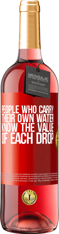 29,95 € | ロゼワイン ROSÉエディション 自分の水を運ぶ人は、各ドロップの価値を知っています 赤いタグ. カスタマイズ可能なラベル 若いワイン 収穫 2023 Tempranillo
