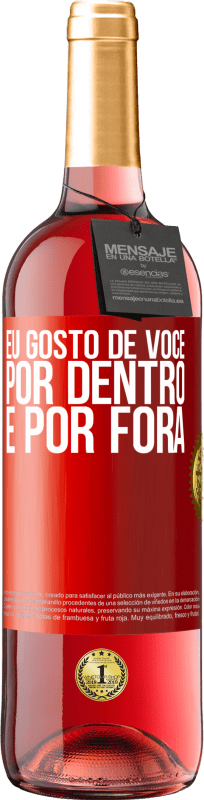 29,95 € Envio grátis | Vinho rosé Edição ROSÉ Eu gosto de você por dentro e por fora Etiqueta Vermelha. Etiqueta personalizável Vinho jovem Colheita 2025 Tempranillo