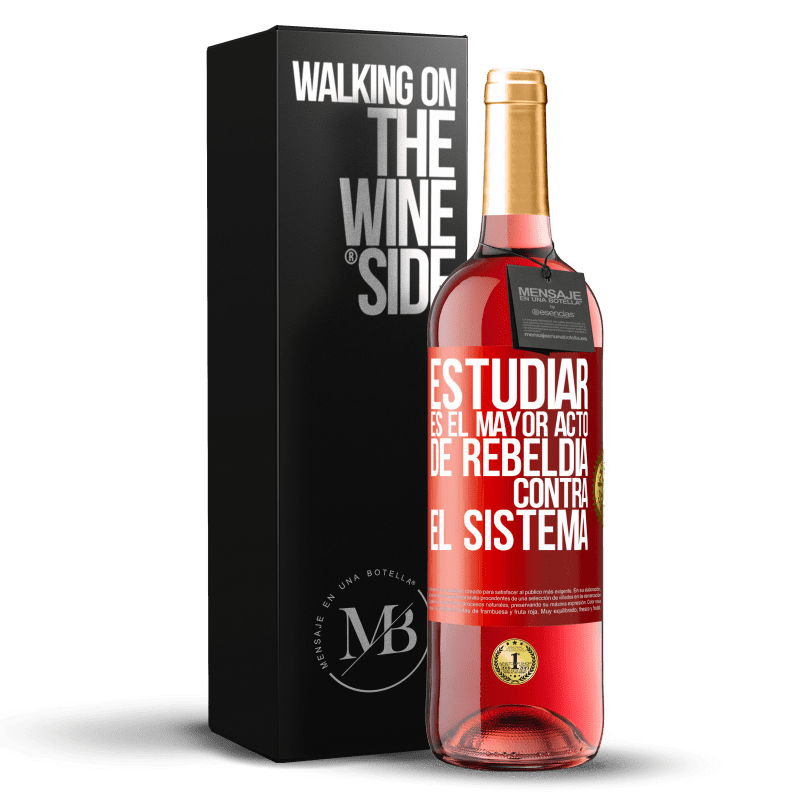 29,95 € Envío gratis | Vino Rosado Edición ROSÉ Estudiar es el mayor acto de rebeldía contra el sistema Etiqueta Roja. Etiqueta personalizable Vino joven Cosecha 2024 Tempranillo