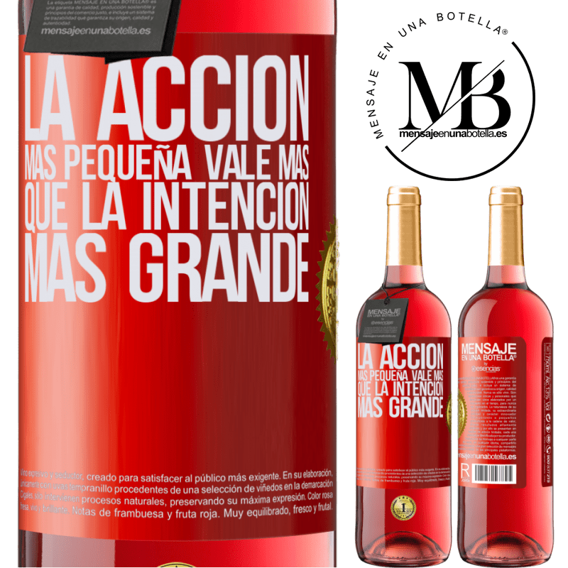 29,95 € Envío gratis | Vino Rosado Edición ROSÉ La acción más pequeña vale más que la intención más grande Etiqueta Roja. Etiqueta personalizable Vino joven Cosecha 2024 Tempranillo