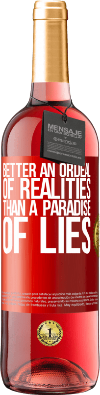 «嘘の楽園よりも現実の試練» ROSÉエディション