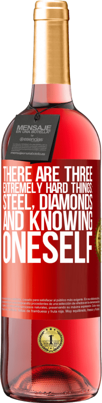 29,95 € Free Shipping | Rosé Wine ROSÉ Edition There are three extremely hard things: steel, diamonds, and knowing oneself Red Label. Customizable label Young wine Harvest 2025 Tempranillo