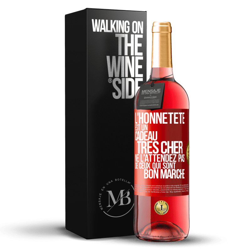 29,95 € Envoi gratuit | Vin rosé Édition ROSÉ L'honnêteté est un cadeau très cher. Ne l'attendez pas de ceux qui sont bon marché Étiquette Rouge. Étiquette personnalisable Vin jeune Récolte 2024 Tempranillo