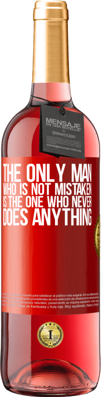 29,95 € | Розовое вино Издание ROSÉ Единственный, кто не ошибается, тот, кто никогда ничего не делает Красная метка. Настраиваемая этикетка Молодое вино Урожай 2025 Tempranillo