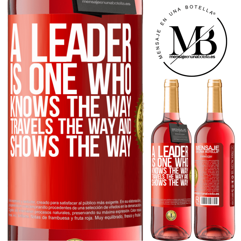 29,95 € Free Shipping | Rosé Wine ROSÉ Edition A leader is one who knows the way, travels the way and shows the way Red Label. Customizable label Young wine Harvest 2022 Tempranillo