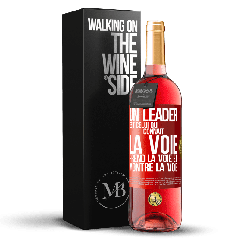 29,95 € Envoi gratuit | Vin rosé Édition ROSÉ Un leader est celui qui connaît la voie, prend la voie et montre la voie Étiquette Rouge. Étiquette personnalisable Vin jeune Récolte 2023 Tempranillo