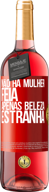 29,95 € | Vinho rosé Edição ROSÉ Não há mulher feia, apenas beleza estranha Etiqueta Vermelha. Etiqueta personalizável Vinho jovem Colheita 2024 Tempranillo