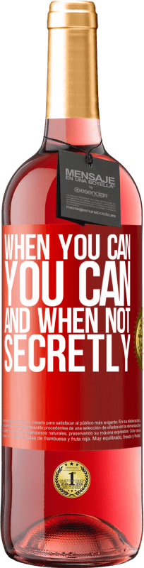 29,95 € 送料無料 | ロゼワイン ROSÉエディション できるとき、できます。そして、そうでないとき、ひそかに 赤いタグ. カスタマイズ可能なラベル 若いワイン 収穫 2025 Tempranillo