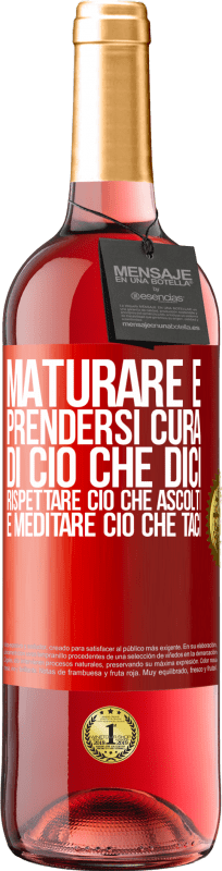 29,95 € | Vino rosato Edizione ROSÉ Maturare è prendersi cura di ciò che dici, rispettare ciò che ascolti e meditare ciò che taci Etichetta Rossa. Etichetta personalizzabile Vino giovane Raccogliere 2024 Tempranillo