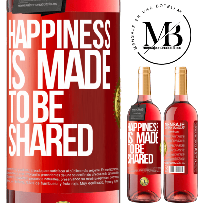 29,95 € Free Shipping | Rosé Wine ROSÉ Edition Happiness is made to be shared Red Label. Customizable label Young wine Harvest 2025 Tempranillo