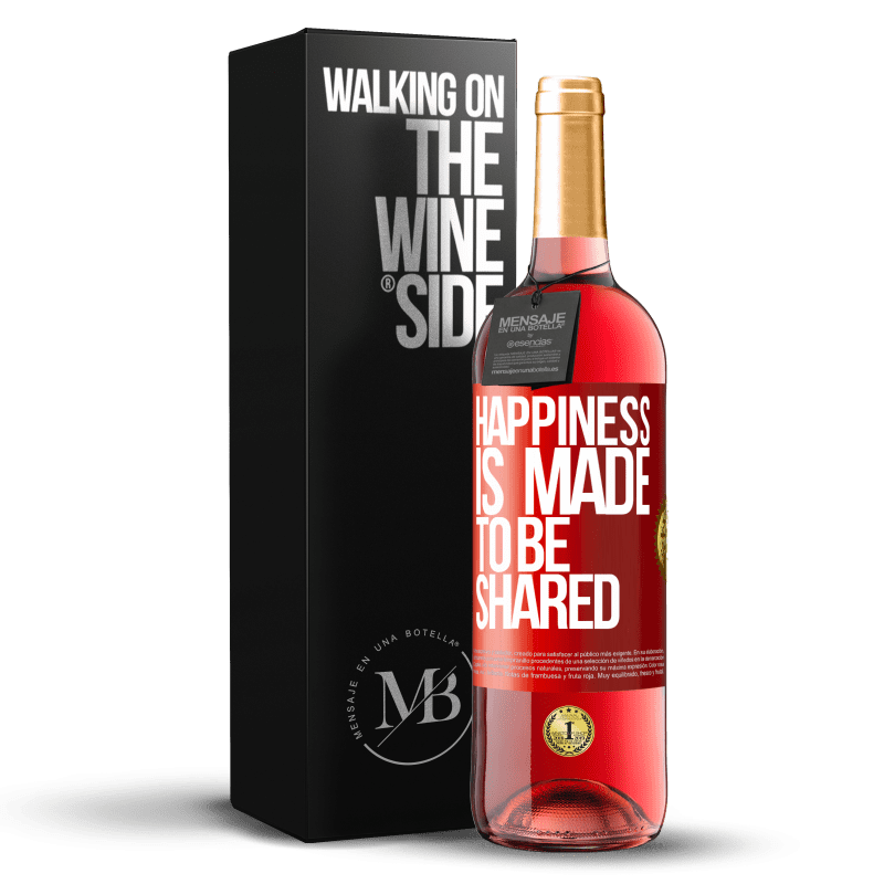 29,95 € Free Shipping | Rosé Wine ROSÉ Edition Happiness is made to be shared Red Label. Customizable label Young wine Harvest 2025 Tempranillo