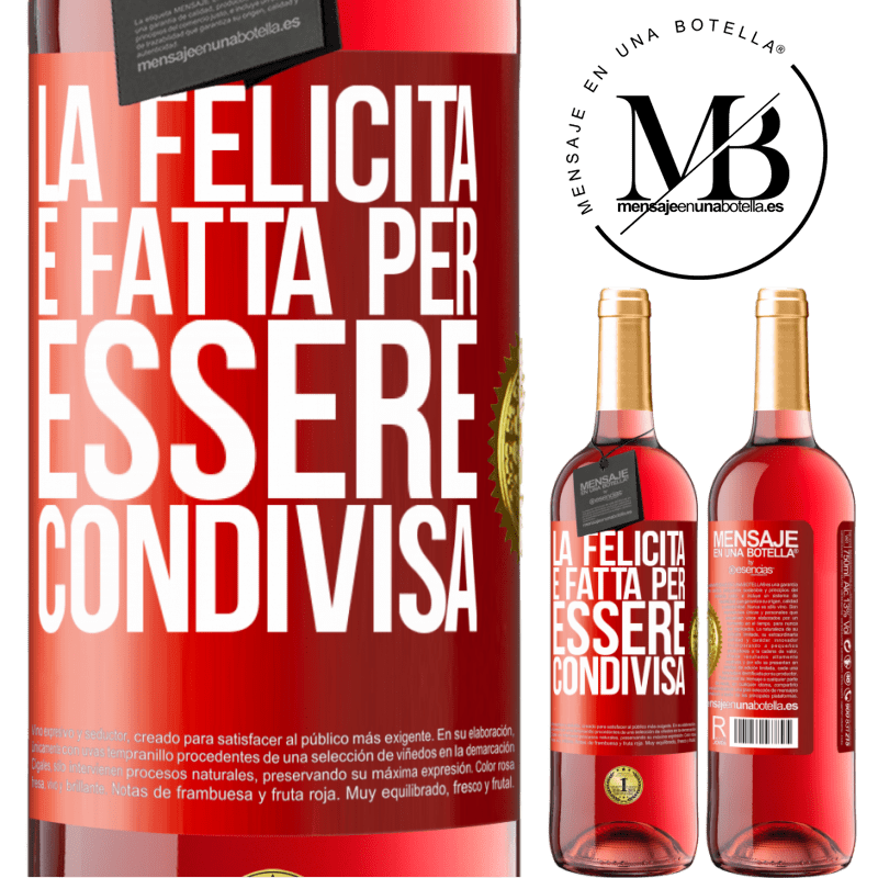 29,95 € Spedizione Gratuita | Vino rosato Edizione ROSÉ La felicità è fatta per essere condivisa Etichetta Rossa. Etichetta personalizzabile Vino giovane Raccogliere 2023 Tempranillo