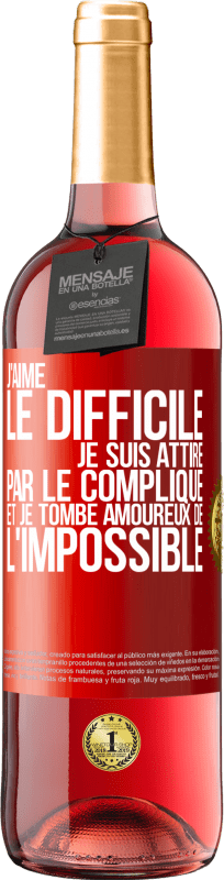 29,95 € | Vin rosé Édition ROSÉ J'aime le difficile, je suis attiré par le compliqué et je tombe amoureux de l'impossible Étiquette Rouge. Étiquette personnalisable Vin jeune Récolte 2024 Tempranillo