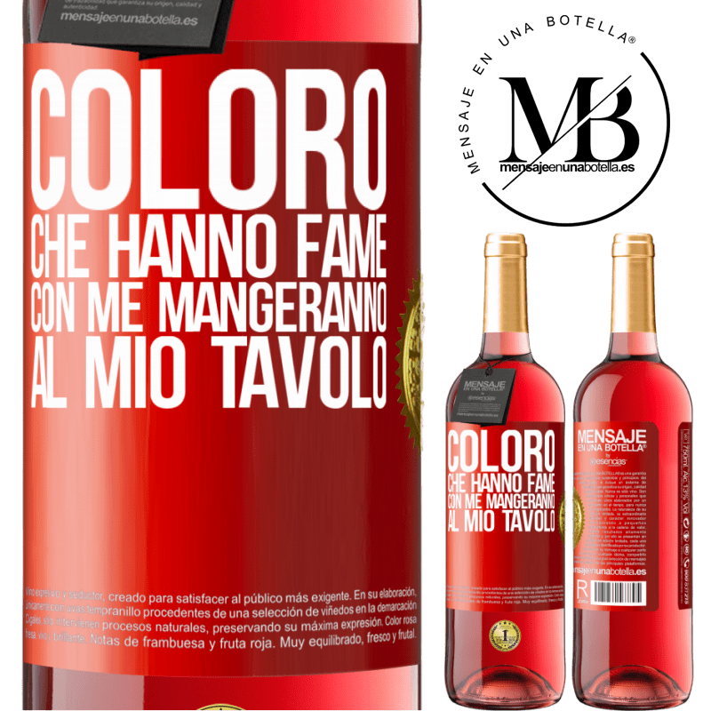 29,95 € Spedizione Gratuita | Vino rosato Edizione ROSÉ Coloro che hanno fame con me mangeranno al mio tavolo Etichetta Rossa. Etichetta personalizzabile Vino giovane Raccogliere 2023 Tempranillo