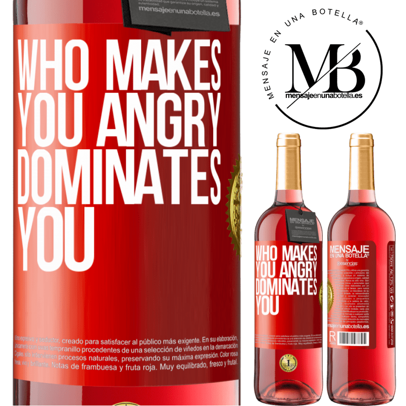 29,95 € Free Shipping | Rosé Wine ROSÉ Edition Who makes you angry dominates you Red Label. Customizable label Young wine Harvest 2021 Tempranillo