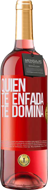 29,95 € | Vino Rosado Edición ROSÉ Quien te enfada te domina Etiqueta Roja. Etiqueta personalizable Vino joven Cosecha 2023 Tempranillo