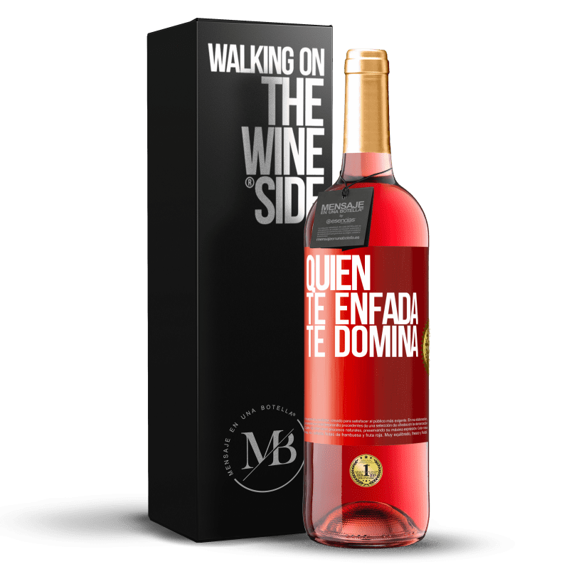 29,95 € Envío gratis | Vino Rosado Edición ROSÉ Quien te enfada te domina Etiqueta Roja. Etiqueta personalizable Vino joven Cosecha 2025 Tempranillo