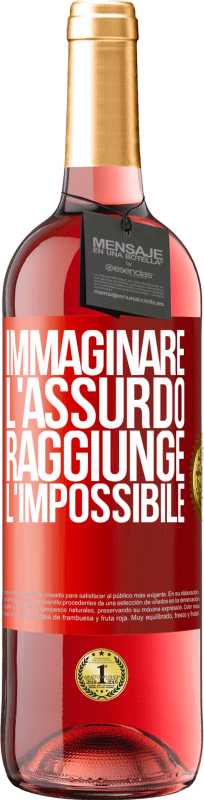 29,95 € Spedizione Gratuita | Vino rosato Edizione ROSÉ Immaginare l'assurdo raggiunge l'impossibile Etichetta Rossa. Etichetta personalizzabile Vino giovane Raccogliere 2025 Tempranillo