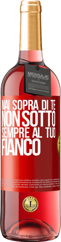 29,95 € | Vino rosato Edizione ROSÉ Mai sopra di te, non sotto. Sempre al tuo fianco Etichetta Rossa. Etichetta personalizzabile Vino giovane Raccogliere 2024 Tempranillo