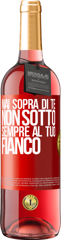 29,95 € Spedizione Gratuita | Vino rosato Edizione ROSÉ Mai sopra di te, non sotto. Sempre al tuo fianco Etichetta Rossa. Etichetta personalizzabile Vino giovane Raccogliere 2025 Tempranillo