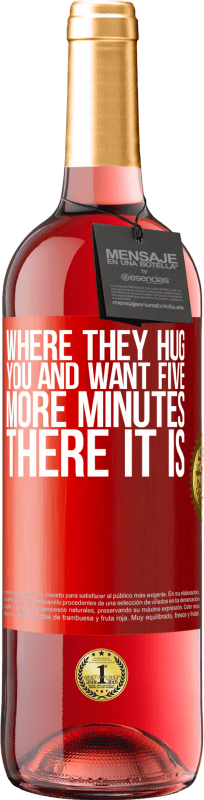 29,95 € 免费送货 | 桃红葡萄酒 ROSÉ版 他们在拥抱你并想要再等五分钟的地方 红色标签. 可自定义的标签 青年酒 收成 2025 Tempranillo