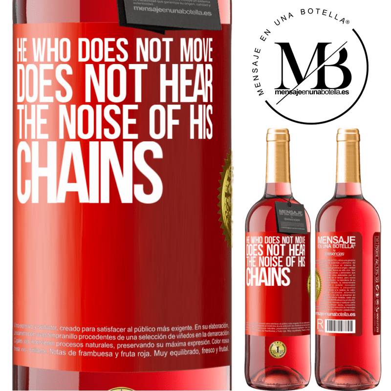 29,95 € Free Shipping | Rosé Wine ROSÉ Edition He who does not move does not hear the noise of his chains Red Label. Customizable label Young wine Harvest 2022 Tempranillo
