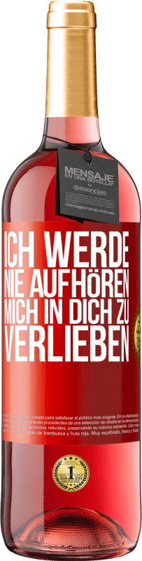 29,95 € | Roséwein ROSÉ Ausgabe Ich werde nie aufhören, mich in dich zu verlieben Rote Markierung. Anpassbares Etikett Junger Wein Ernte 2024 Tempranillo