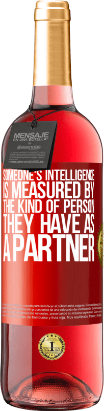 «某人的智力是根据他们作为伴侣的类型来衡量的» ROSÉ版