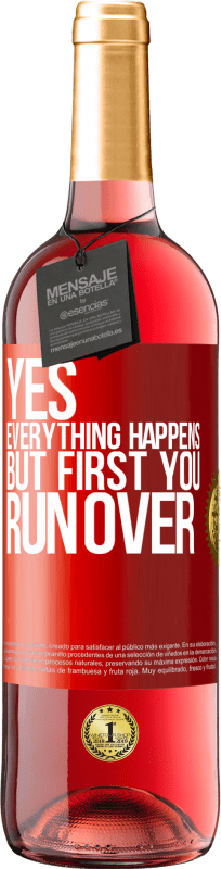 29,95 € Free Shipping | Rosé Wine ROSÉ Edition Yes, everything happens. But first you run over Red Label. Customizable label Young wine Harvest 2024 Tempranillo