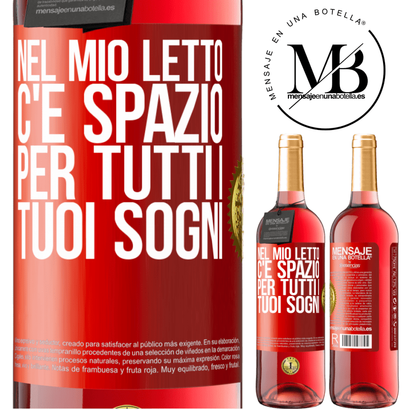 29,95 € Spedizione Gratuita | Vino rosato Edizione ROSÉ Nel mio letto c'è spazio per tutti i tuoi sogni Etichetta Rossa. Etichetta personalizzabile Vino giovane Raccogliere 2025 Tempranillo
