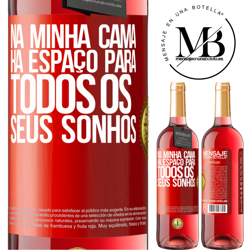 29,95 € Envio grátis | Vinho rosé Edição ROSÉ Na minha cama há espaço para todos os seus sonhos Etiqueta Vermelha. Etiqueta personalizável Vinho jovem Colheita 2023 Tempranillo