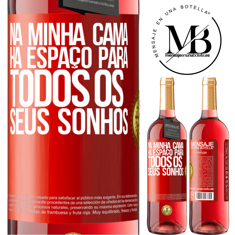 29,95 € Envio grátis | Vinho rosé Edição ROSÉ Na minha cama há espaço para todos os seus sonhos Etiqueta Vermelha. Etiqueta personalizável Vinho jovem Colheita 2025 Tempranillo