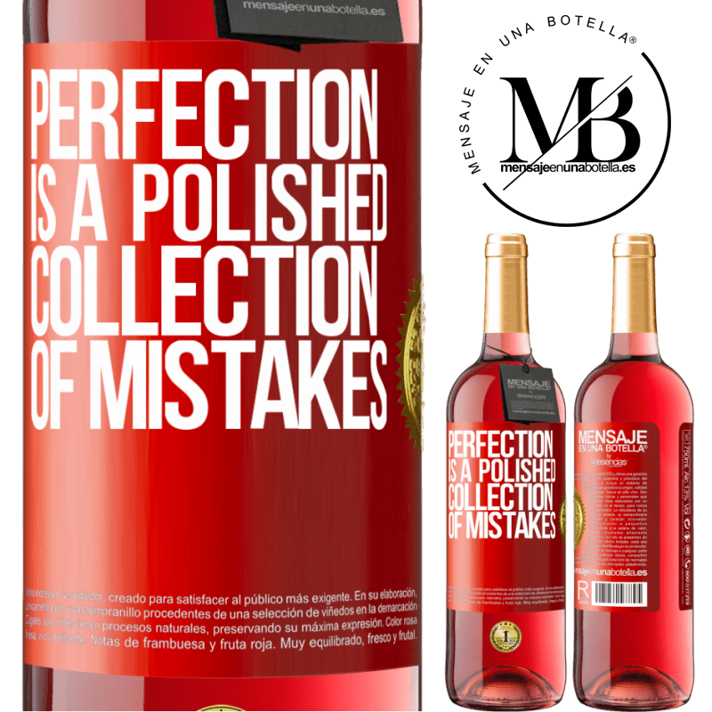 29,95 € Free Shipping | Rosé Wine ROSÉ Edition Perfection is a polished collection of mistakes Red Label. Customizable label Young wine Harvest 2022 Tempranillo
